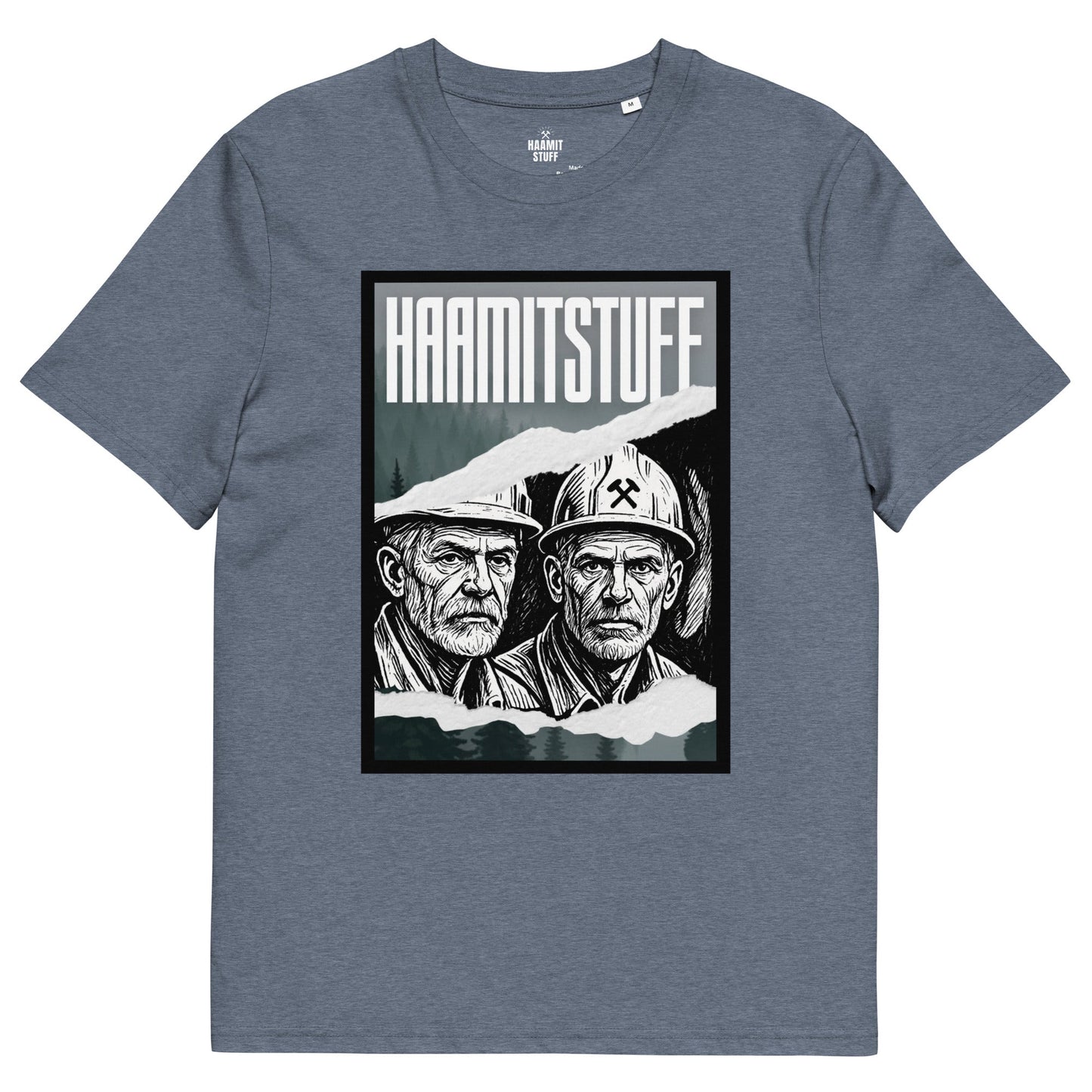 Unisex - T-Shirt - Bio - Baumwolle Haamitstuff Bergmänner - Haamitstuff