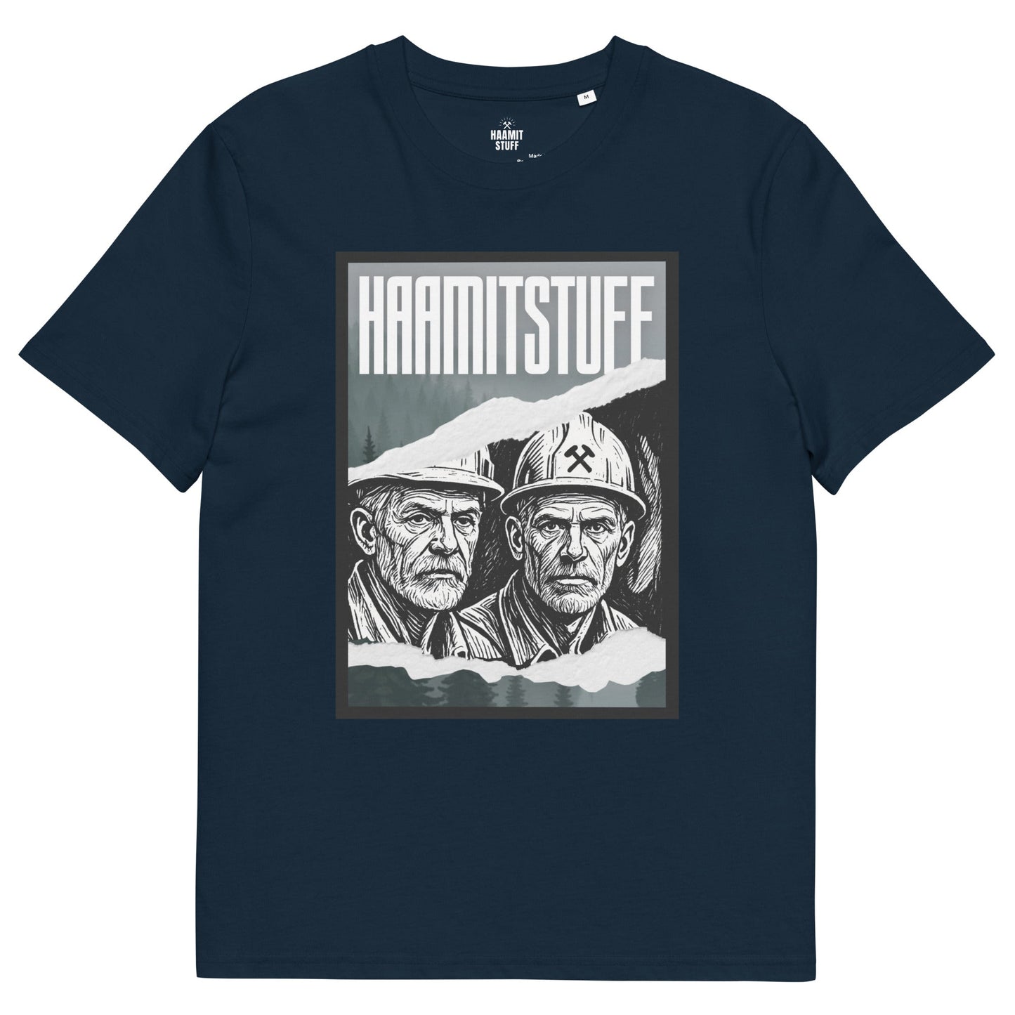 Unisex - T-Shirt - Bio - Baumwolle Haamitstuff Bergmänner - Haamitstuff